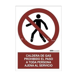 Señal caldera de gas, prohibido el paso a toda persona ajena al servicio - Imagen 1