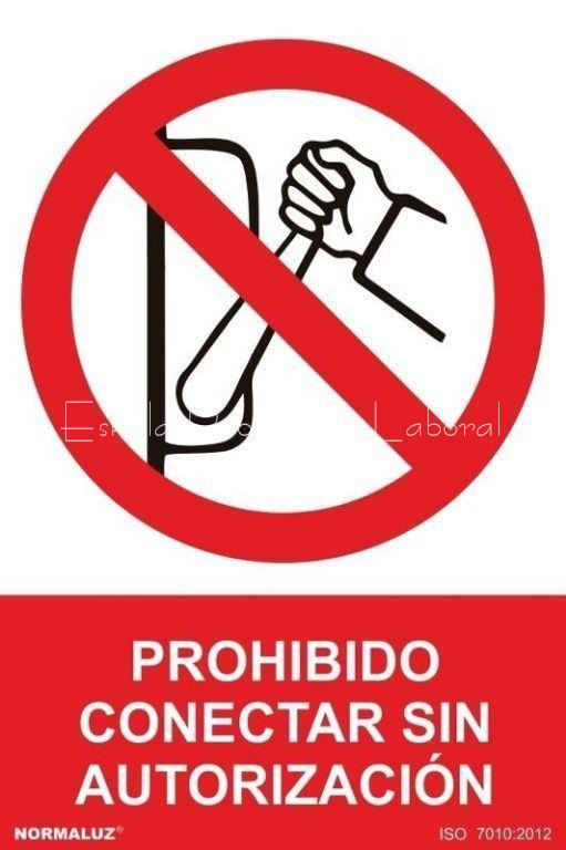 Señal prohibido conectar sin autorización - Imagen 1