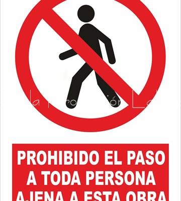 Señal prohibido el paso a toda persona ajena a la obra - Imagen 1