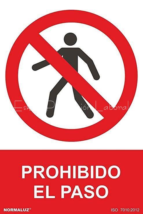 Señal prohibido el paso - Imagen 1