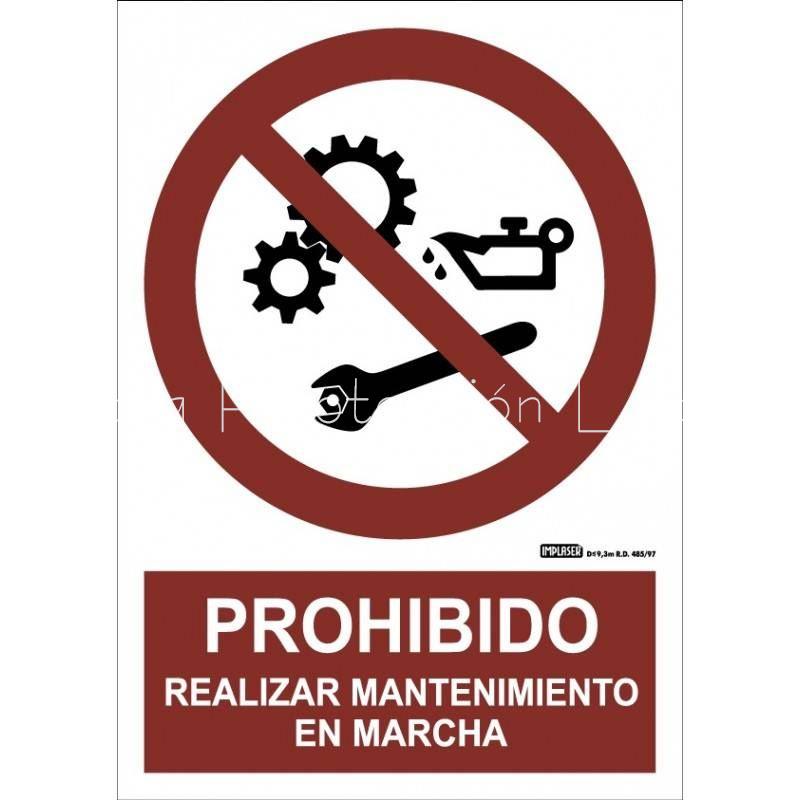 Señal prohibido realizar mantenimiento en marcha - Imagen 1