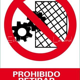 Señal prohibido retirar protecciones - Imagen 1