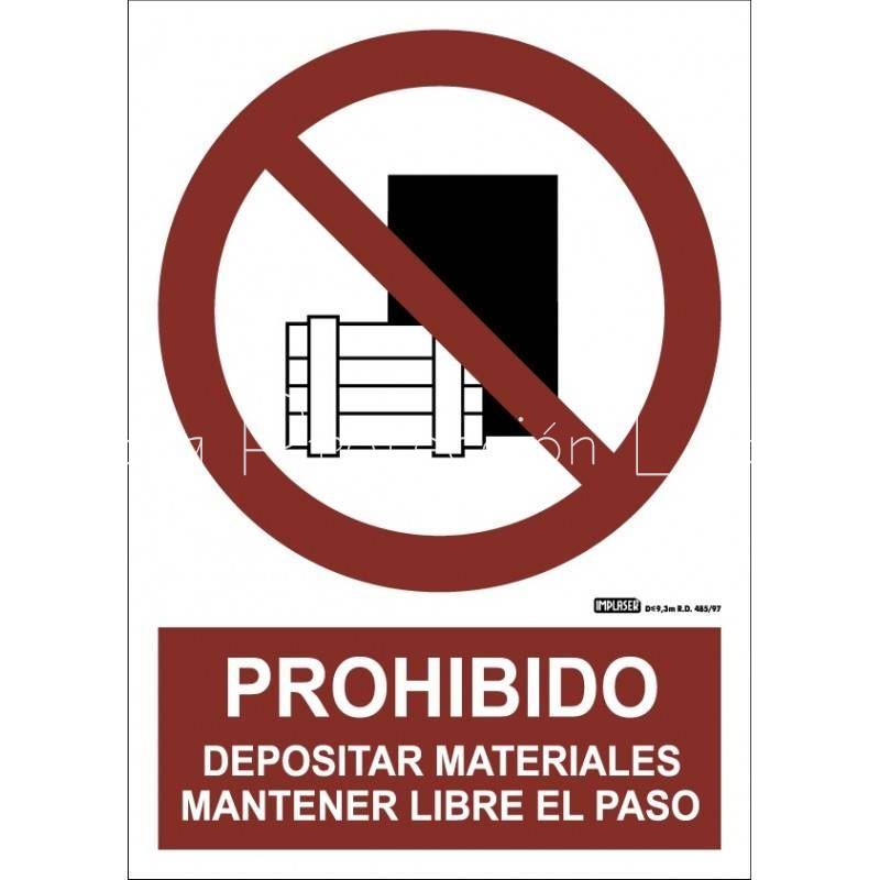 Señal prohibido depositar materiales dejar libre el paso - Imagen 1